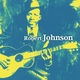 Robert Johnson - Sweet Home Chicago