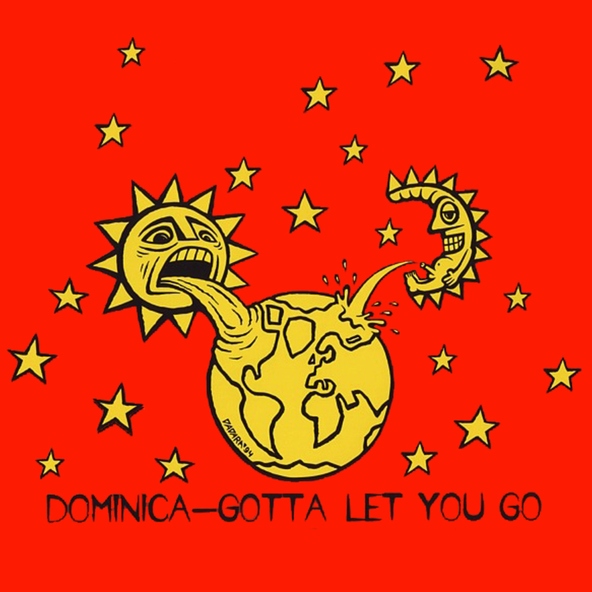 Dominica - Gotta Let You Go