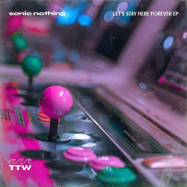 sonic nothing - Let's Stay Here Forever
