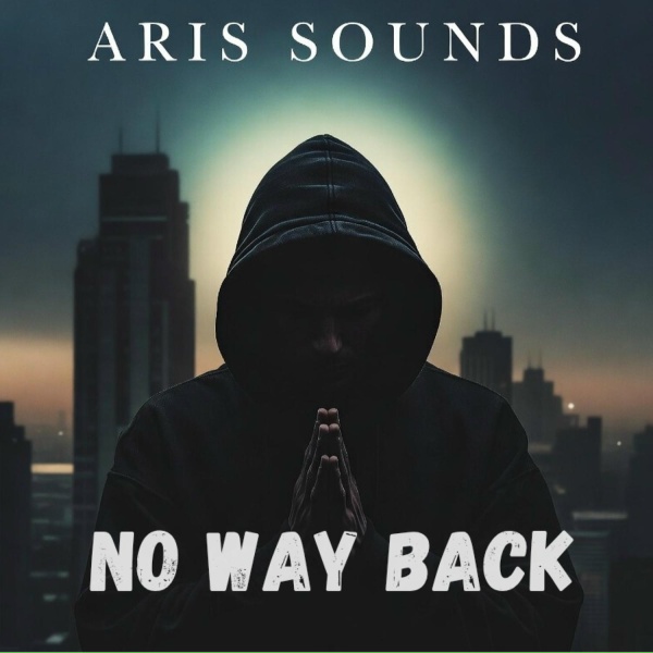 ARis Sounds - No Way Back