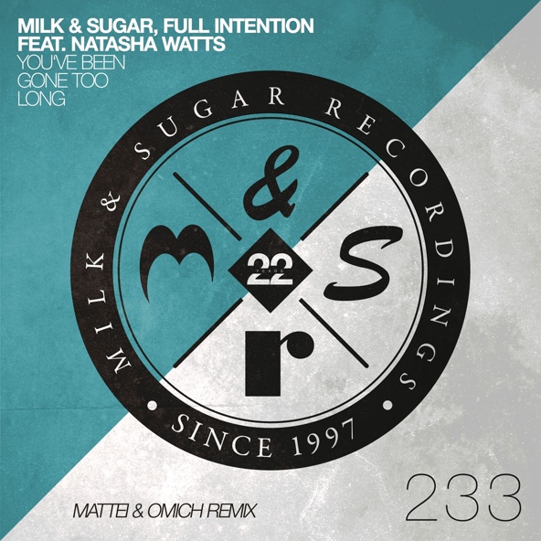 Milk & Sugar, Full Intention feat. Natasha Watts