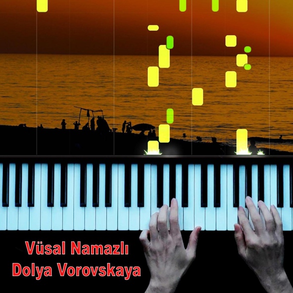 V&uuml;sal Namazlı, Piano by VN - Dolya Vorovskaya