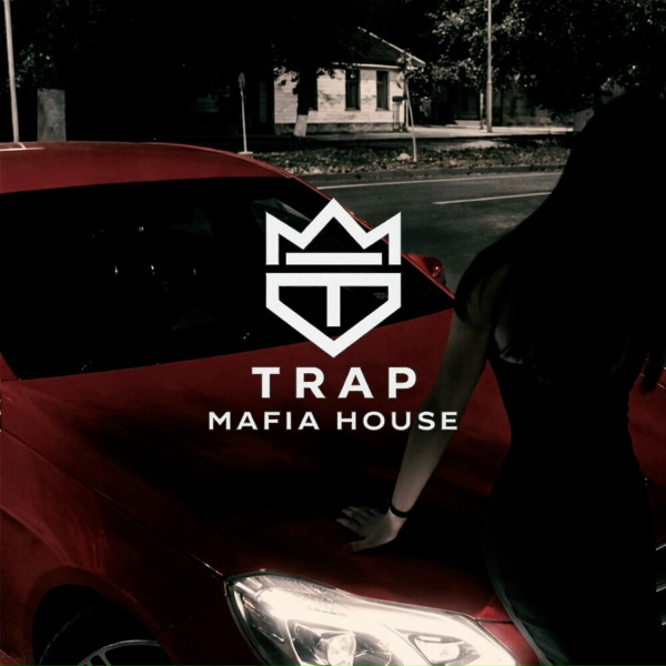 TRAP MAFIA HOUSE - Mercedes