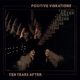 Ten Years After - Positive Vibrations (2017 Remaster) (2017 Remaster)