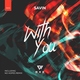 Savin - With You (No Hopes Remix) (No Hopes Remix)
