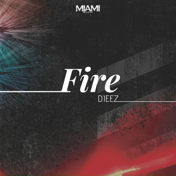 Dieez - Fire
