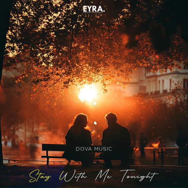 Dova music - Stay With Me Tonight
