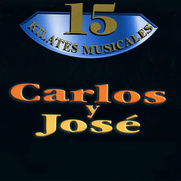 Carlos y Jos&eacute; - La Casita