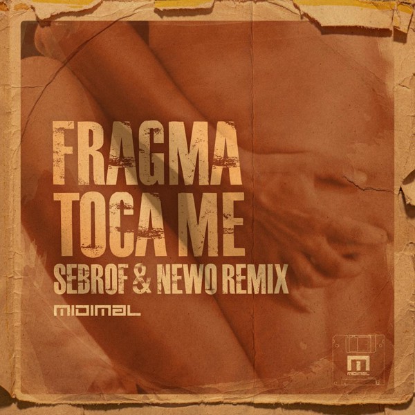 Fragma - Toca Me
