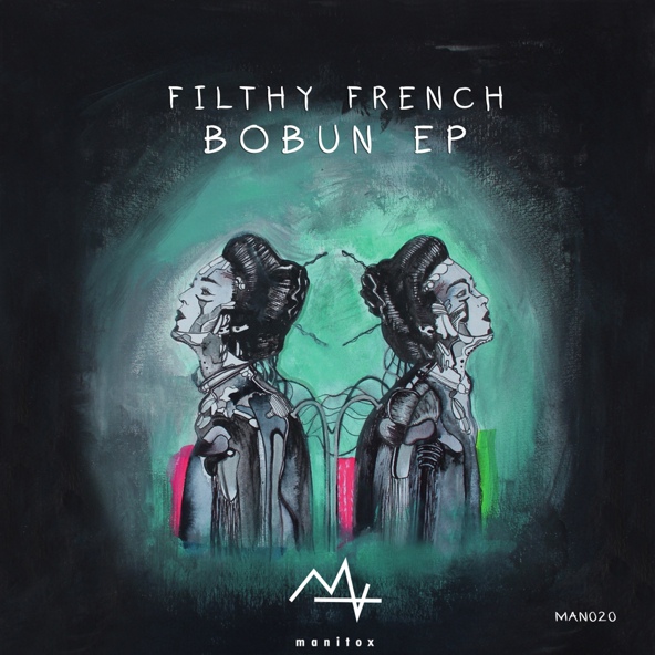 Filthy French - Bobun