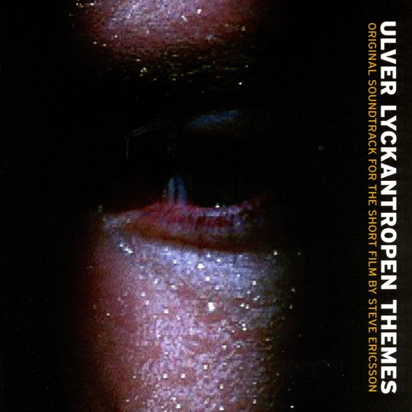 Ulver - Lyckantropen Theme 1