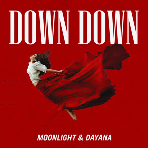 Moonlight, Dayana - Down Down