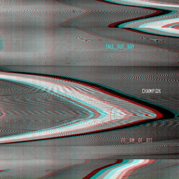 Fall Out Boy feat. RM - Champion