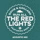 Bovie, Gaillard feat. Meds - Run All The Red Lights (Acoustic Mix) (Acoustic Mix)