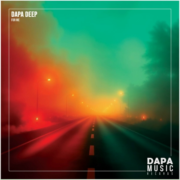 Dapa Deep - For Me