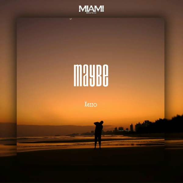 Xezzo - Maybe