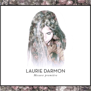 Laurie Darmon - Ta voix