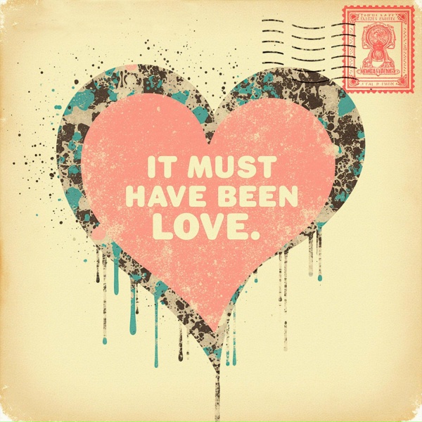 ONEIL, KANVISE, ERCODES - It Must Have Been Love