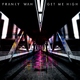 Franky Wah - Get Me High