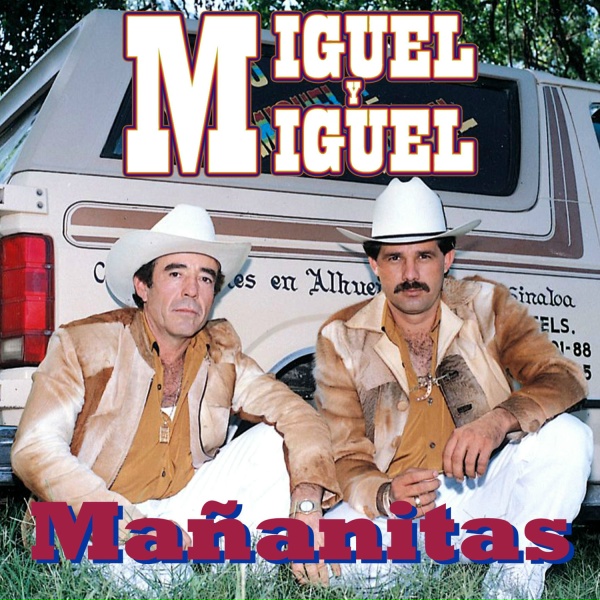 Miguel Y Miguel - Amor de Madre