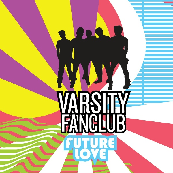Varsity Fan Club - Future Love