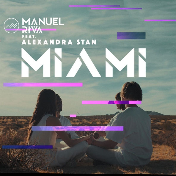 Manuel Riva feat. Alexandra Stan - Miami (feat. Alexandra Stan)