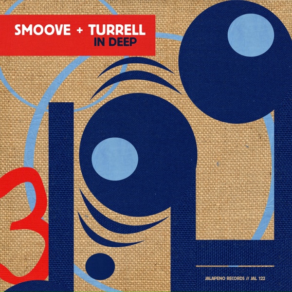 Smoove & Turrell - In Deep (DJ Friction Future Boogie Dub)