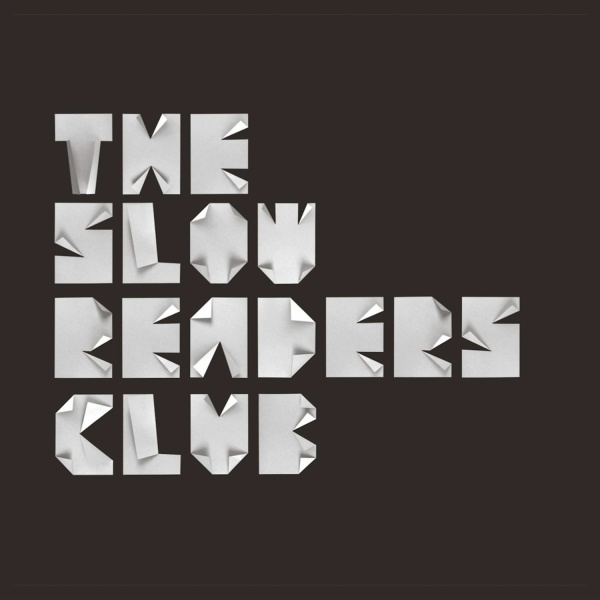 The Slow Readers Club - Sirens