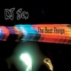 DJ 8on - The Best Things (In Life Are Free)