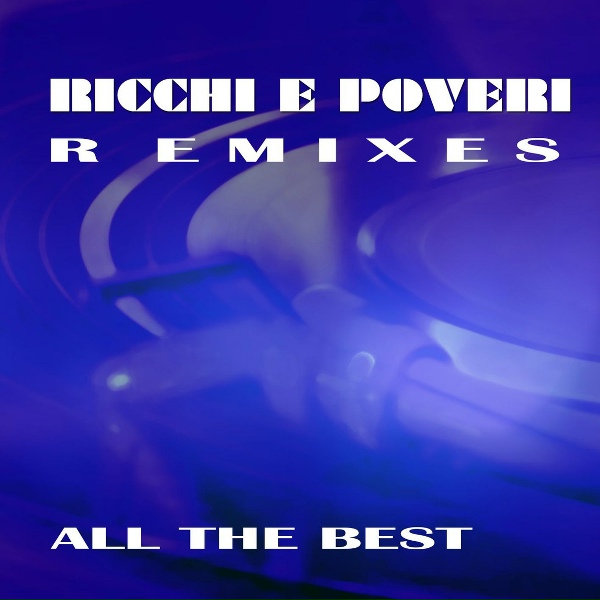 Ricchi E Poveri - La prima cosa bella