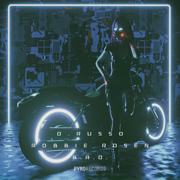 D.Russo, Robbie Rosen - B.A.D.
