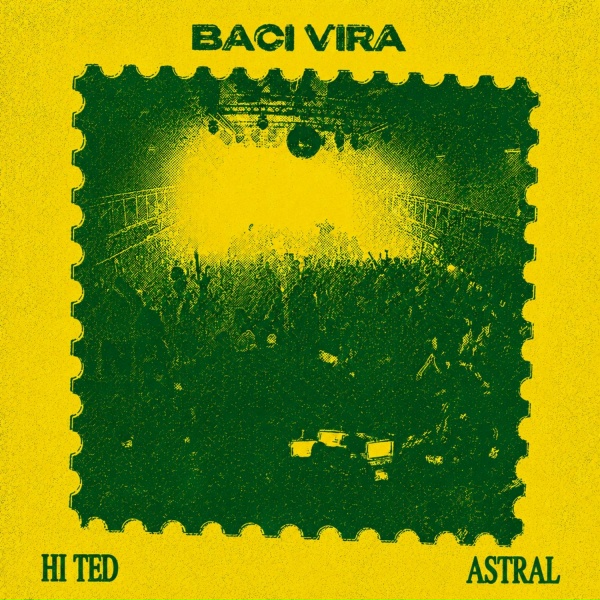 Hi Ted, DJ ASTRAL - BACI VIRA