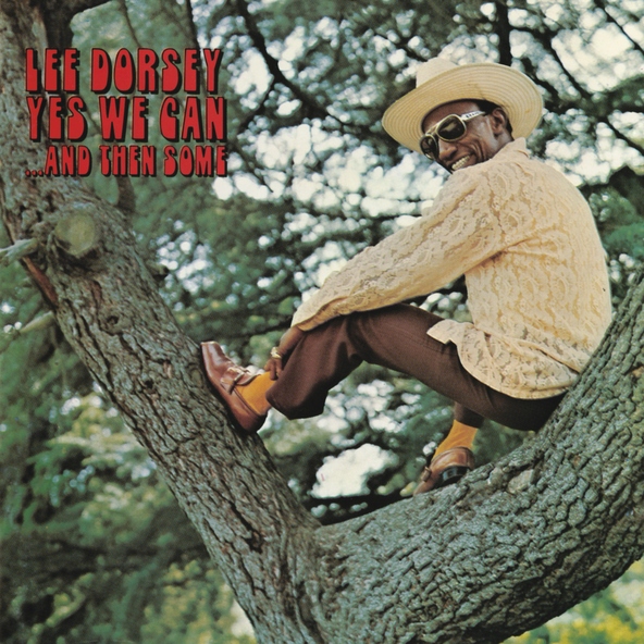 Lee Dorsey - Who's Gonna' Help Brother Get Further