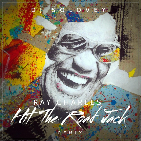 Ray Charles - Hit The Road Jack