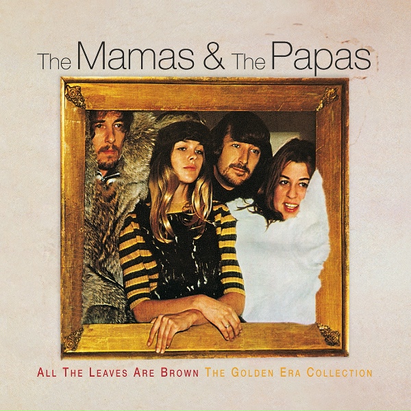 The Mamas & The Papas - Once Was A Time I Thought