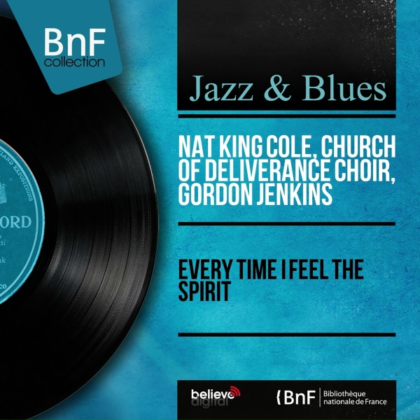 Nat King Cole, Church of Deliverance Choir, Gordon Jenkins - Go Down, Moses