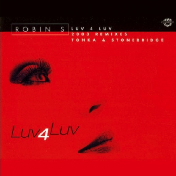 Robin S - Luv 4 Luv
