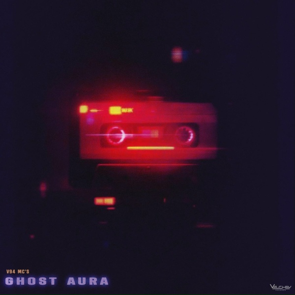 V94 MC's - GHOST AURA (No Rap)