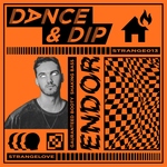 Endor - Dance & Dip (Club Mix)