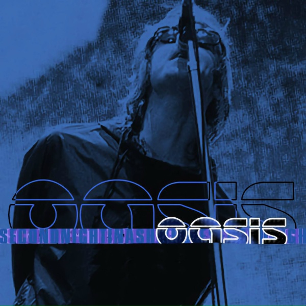Oasis - Fuckin' in the Bushes