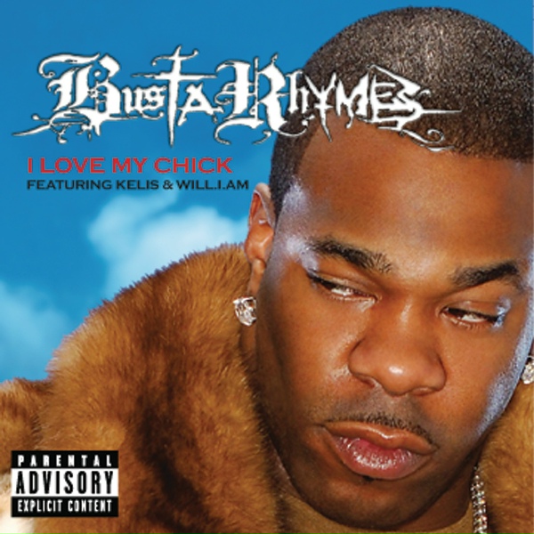 Busta Rhymes feat. will.i.am, Kelis - I Love My Chick