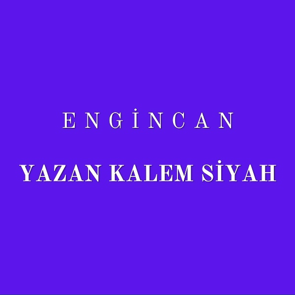 Engincan - Yazan Kalem Siyah