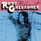 Rory Gallagher - Daughter Of The Everglades