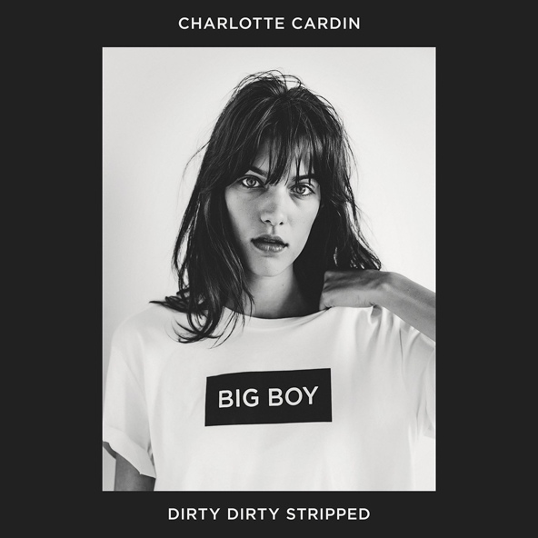 Charlotte Cardin - Dirty Dirty
