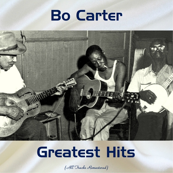 Bo Carter - All Around Man