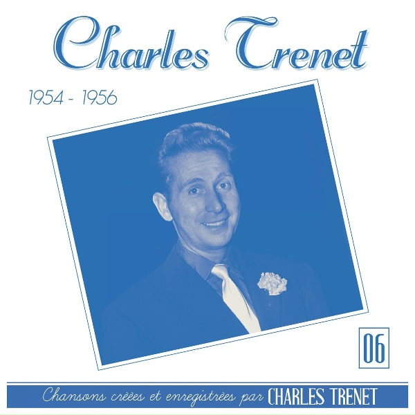 Charles Trenet - Les Coupeurs de bois