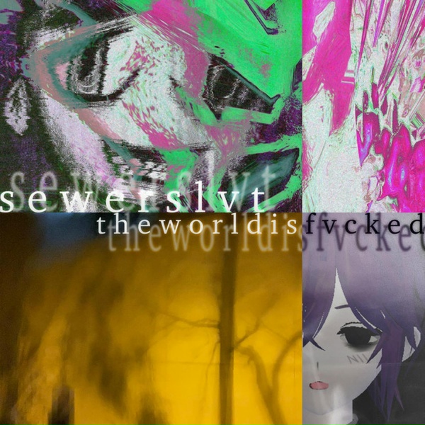 Sewerslvt - Psychosis