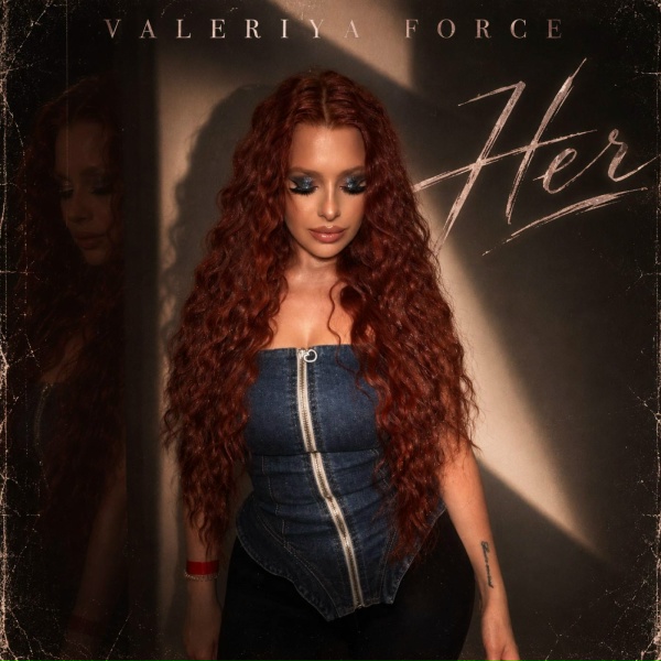 Valeriya Force - Her