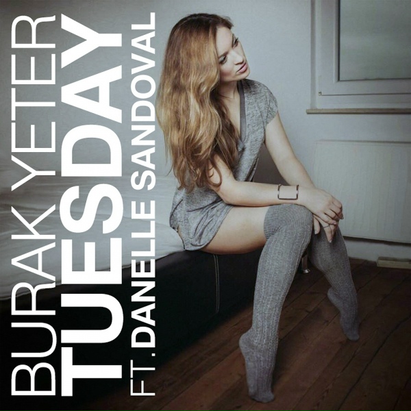 Burak Yeter feat. Danelle Sandoval