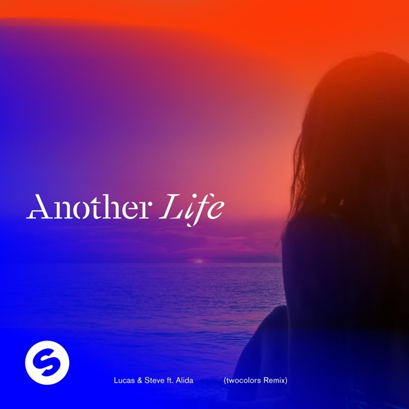 Lucas & Steve feat. Alida - Another Life (feat. Alida)